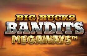 Big Bucks Bandits Megaways