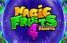 Magic Fruits 4 Deluxe